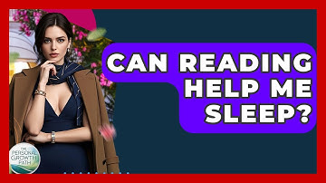 Can Reading Help Me Sleep? - The Personal Growth Path