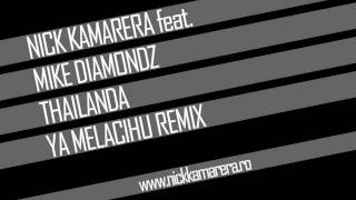 Nick Kamarera Feat. Mike Diamondz - Thailanda (Yamelacihu Remix)