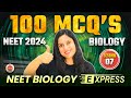 100 mcqs  session 7  neet 2024  neet biology express  amrita maam