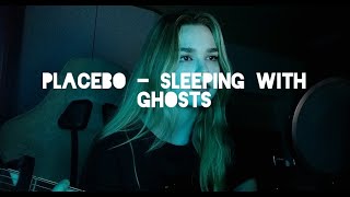 Placebo - Sleeping with ghosts (cover)