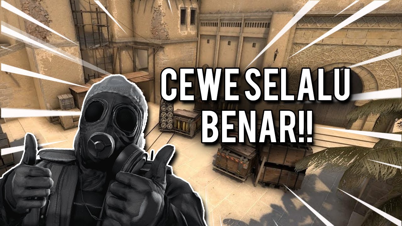 KETIKA CEWE MAIN CSGO | CS:GO Indonesia - YouTube