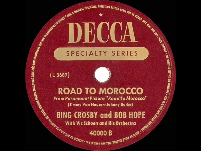 Bing Crosby - The Road to Morocco