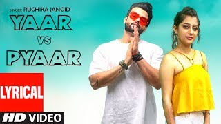 Yaar Vs Pyaar New Haryanvi Lyrical Video Ruchika Jangid | Feat. Sanjay D, Rim Jhim
