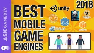 Mobile Game Engines - 2018's Best Options!