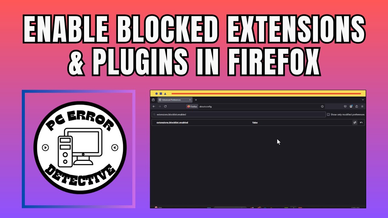 How to Enable Blocked Extensions & Plugins in Mozilla Firefox - Simple Steps (2025)