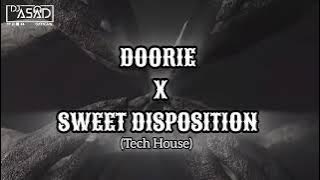 Doorie X Sweet Disposition (Tech House) | Atif Aslam | Temper Trap & DJ Asad