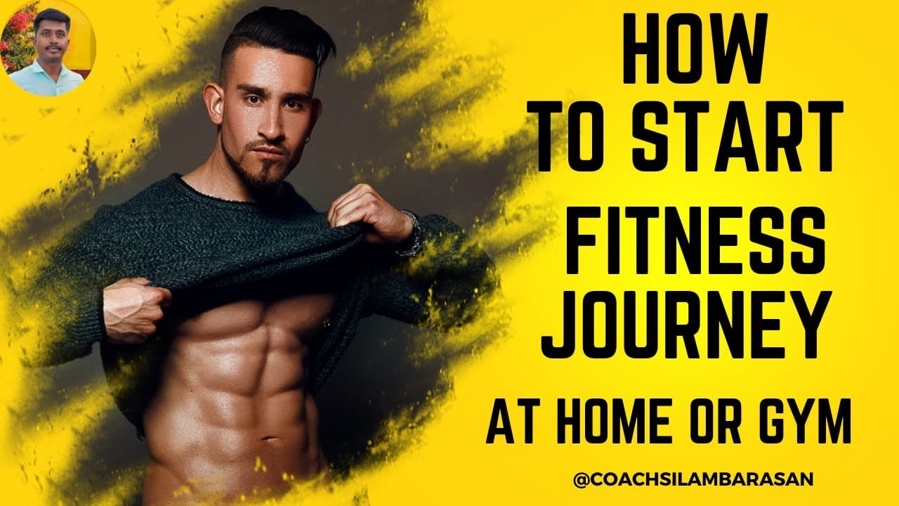 How To Start A Fitness Journey At Home Or Gym dietplan coach how-to-start-a-fitness-journey-at-home-or-gym-dietplan-coach