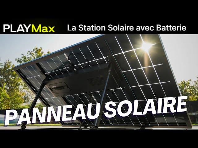 Sunology PlayMax, le panneau solaire qui produit la nuit !