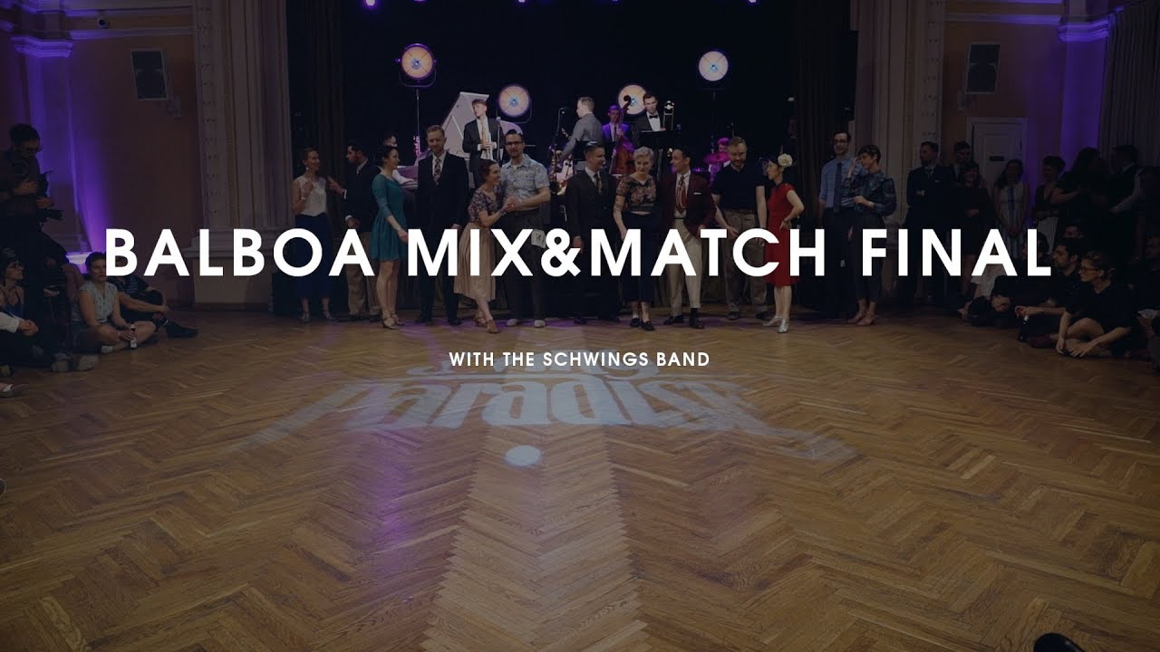 Swing Paradise 2019 - Balboa Mix&Match Final with The Schwings Band