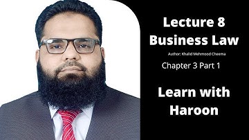 Lecture 8 Chapter 3 Part 1 Business Law