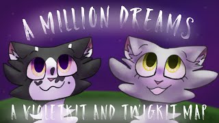 A Million Dreams (Reprise) || A Completed Warrior Cat Violetkit and Twigkit Mini Map by lavendipity 4,624 views 4 years ago 1 minute, 1 second