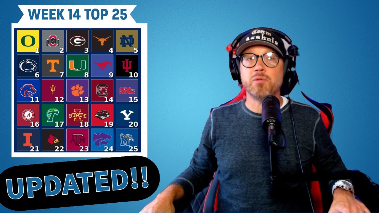*UPDATED* TOP 25 COLLEGE FOOTBALL RANKING WEEK 14 2024 - YouTube