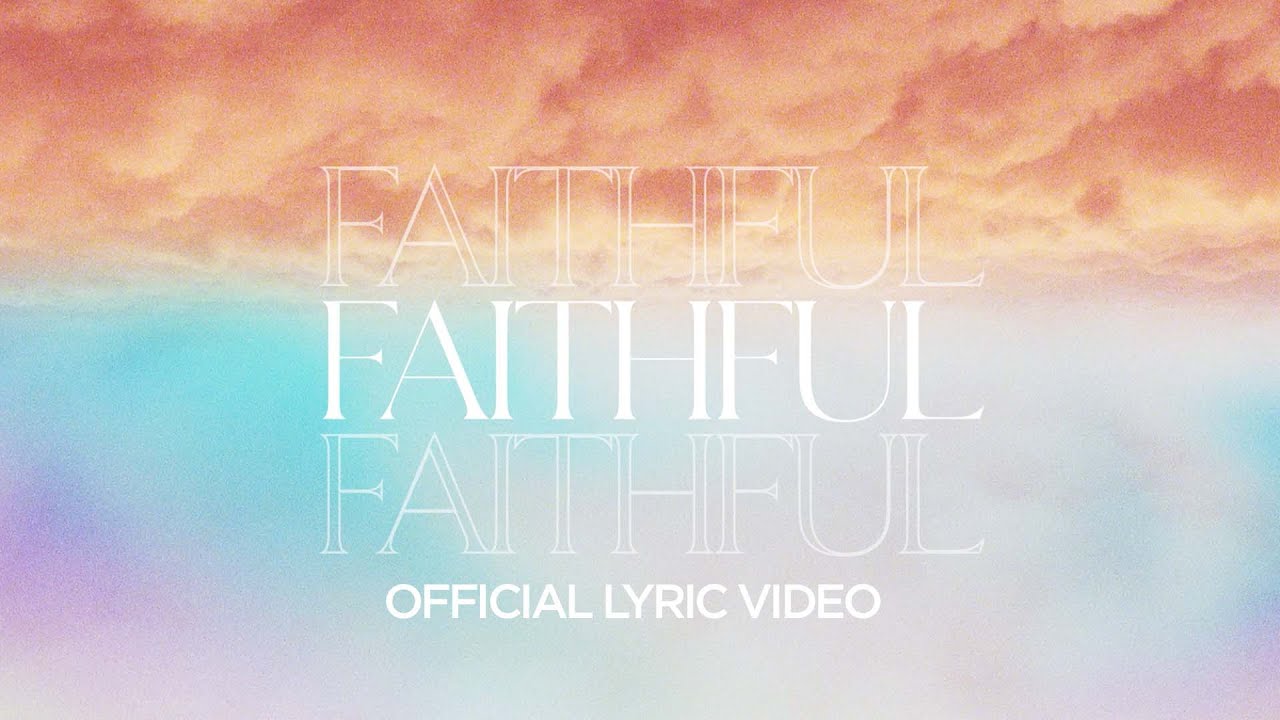Watch Faithful | Official Lyric Video | Lakepointe Music on YouTube Watch Faithful | Official Lyric Video | Lakepointe Music on YouTube