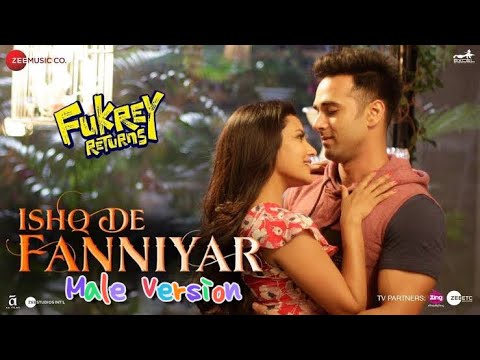 Ishq De Fanniyar (Male Version) | Fukrey Returns (2017) | Sharib & Toshi