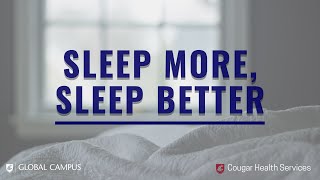 Sleep More Sleep Better (Webinar)