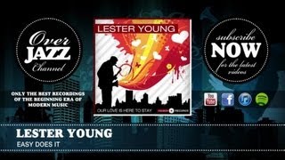 Lester Young - Easy Does It (1947)