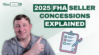 How FHA Loans Treat Seller Concessions in 2025