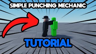 How to make a simple and easy Punching Mechanic | Roblox Studio | R6 and R15