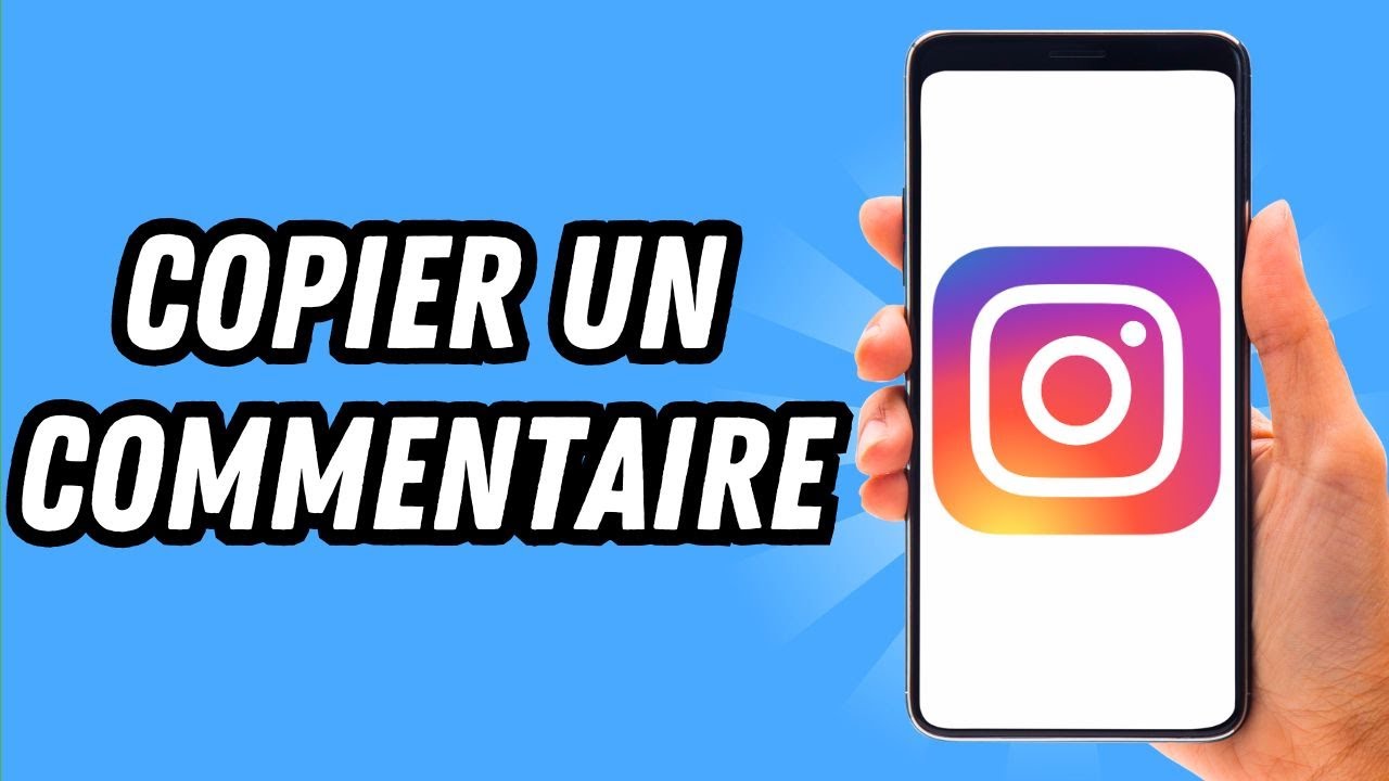 Comment copier un commentaire sur Instagram (GUIDE COMPLET) - YouTube