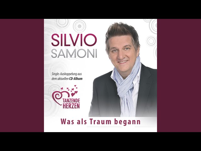 Silvio Samoni - Was Als Traum Begann