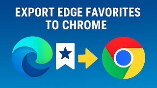 Switching Browsers? Transfer Edge Favorites to Chrome Fast! screenshot 5