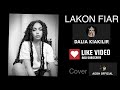 LAKON FIAR vs KIZOMBA cover by AGOH 🥰 Mp3 Song