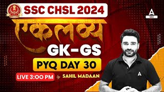 SSC CHSL 2024 | SSC CHSL History Previous Year Questions #30 | By Sahil Madaan Sir