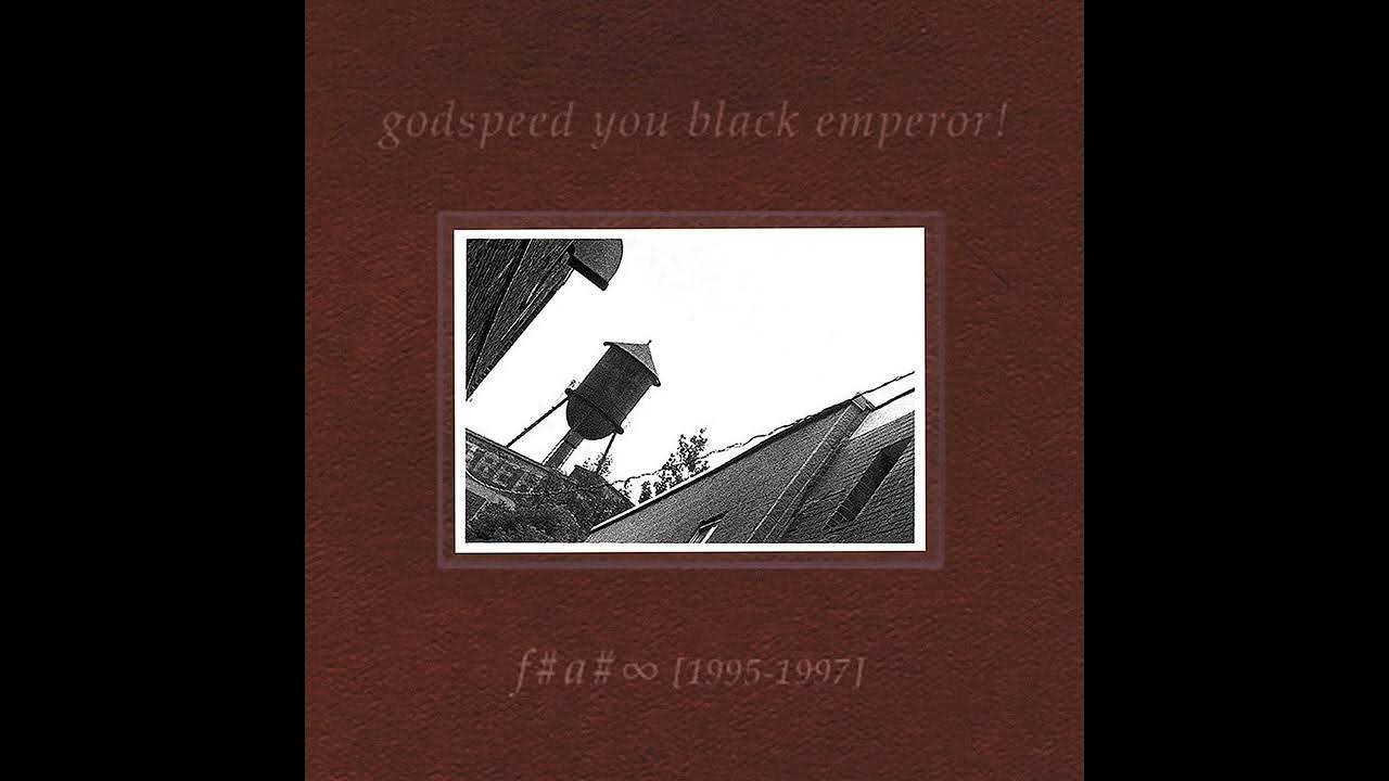 Godspeed you black emperor. F♯A♯∞ Godspeed you! Black Emperor. Godspeed you Black Emperor Dead. The Dead Flag Blues Godspeed you! Black Emperor.