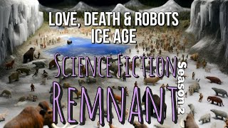 TV: Love, Death & Robots “Ice Age”
