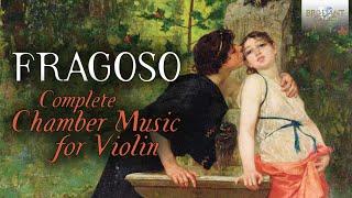 Fragoso: Complete Chamber Music for Violin