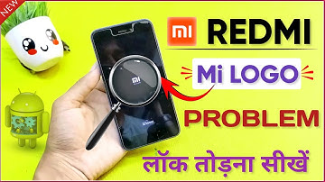 Redmi go kaa lock kaise Tode | redmi go mi logo problem 