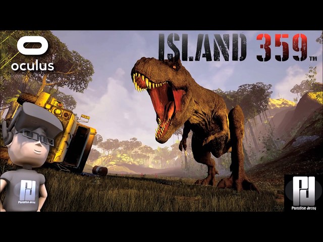 Island 359' taps into 90's dinosaur nostalgia for HTC Vive