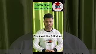 New Uniform of INDIAN ARMY ??