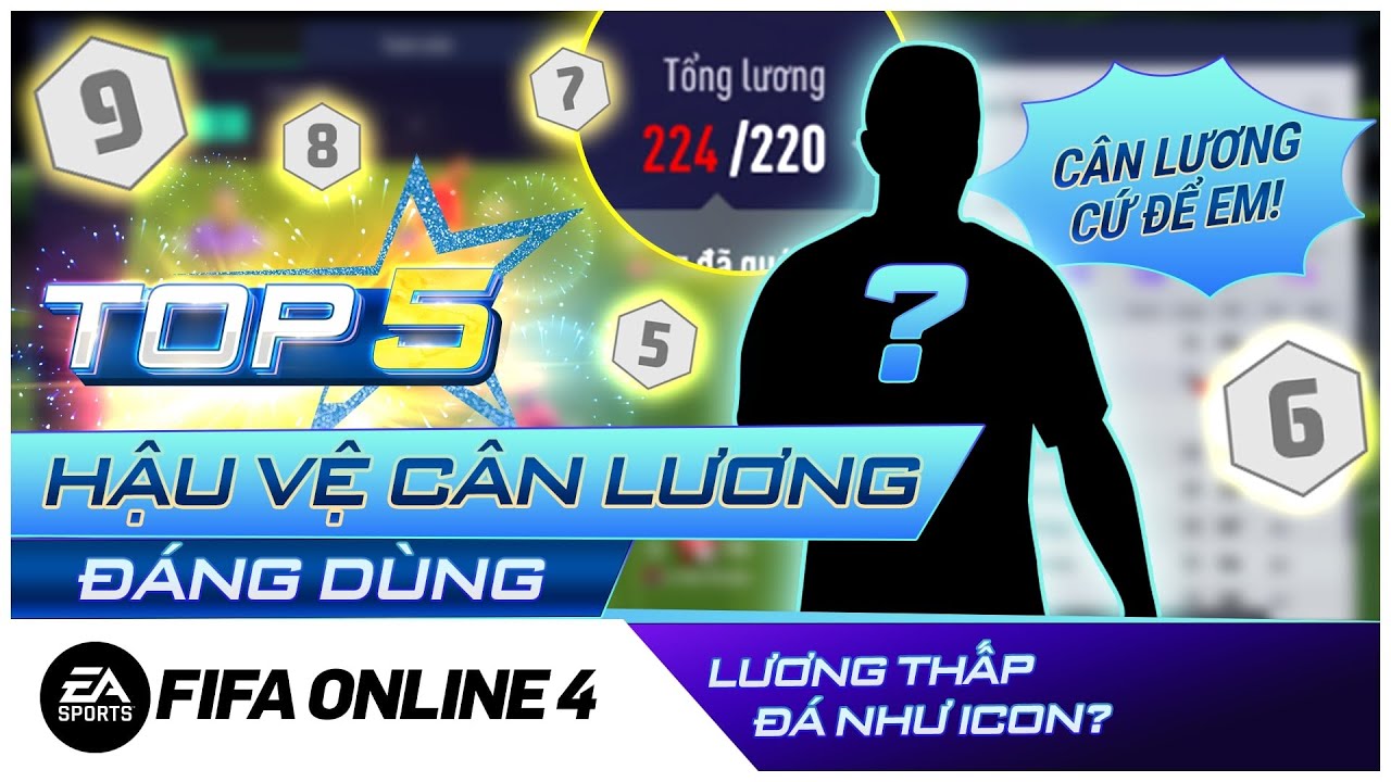 TOP 5 Hậu Vệ Cân Lương Đáng Dùng | FIFA Online 4 @Tuấn Tiền Tỉ, @ibrobot