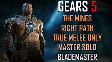 Gears 5 Master Solo Escape - The Mines Right Path - True Melee Only (Blademaster)