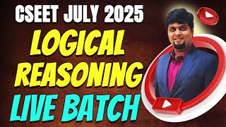 FREE CSEET Logical Reasoning Video Lectures July 2025 🔥CSEET July 2025 Logical Reasoning Video Class