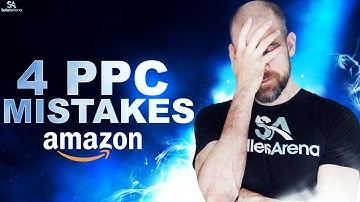Four most common Amazon PPC advertising mistakes