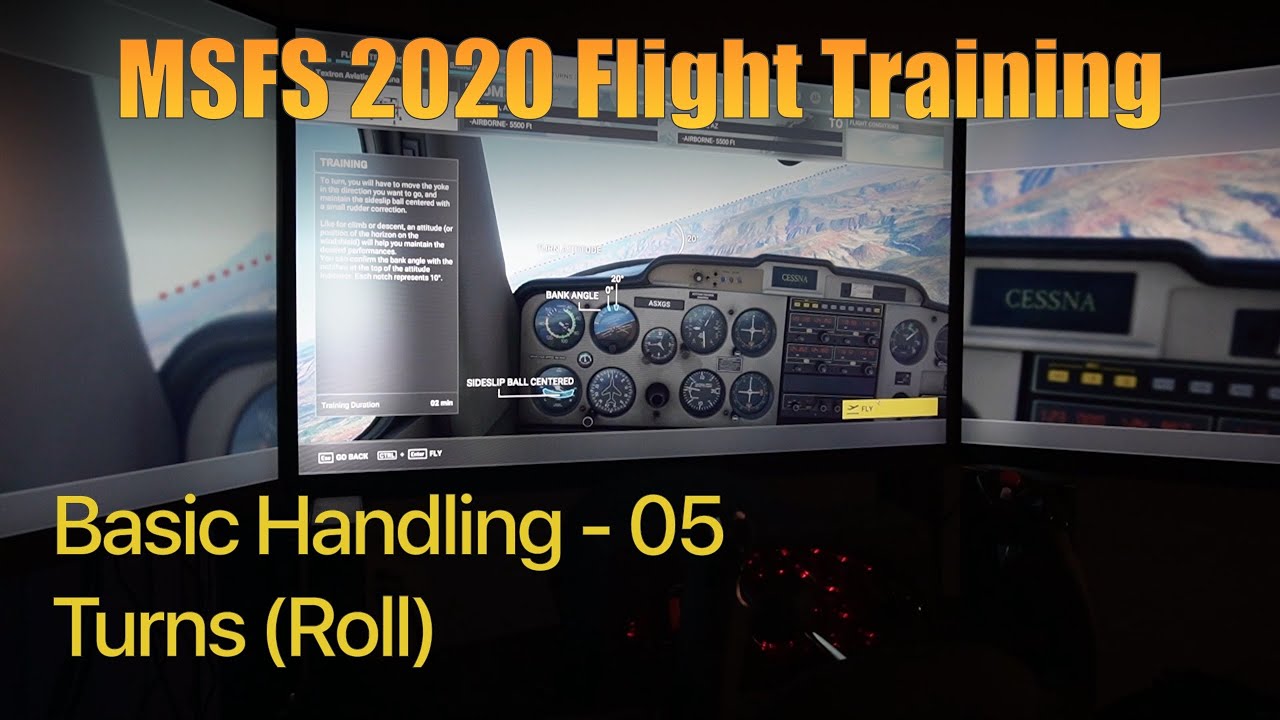 MSFS 2020 Flight Training - Basic Handling 05 - Turns (Roll) - A Grade