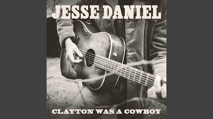 Clayton Was a Cowboy