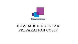 How Much Does Tax Preparation Cost?