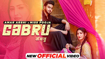 Gabru (Official Video) | Amar Arshi | Miss Pooja | Garick Badyal | Latest Punjabi Songs 2021