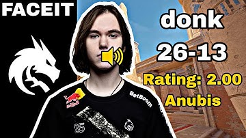 donk plays Anubis 26-13 FACEIT 5200 ELO rating 2.00 (with COMMs)‎ CS2 DEMO