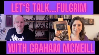 Let's Talk...Fulgrim with Graham McNeill