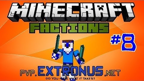 Minecraft PVP Faction Server Extronus Ep.8 - More Mini Raids