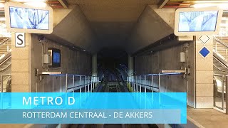 Bonus video | Rondrit op metro D | Rotterdam Centraal - De Akkers