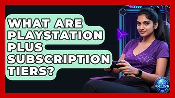 What Are PlayStation Plus Subscription Tiers? - Blue Button Gaming