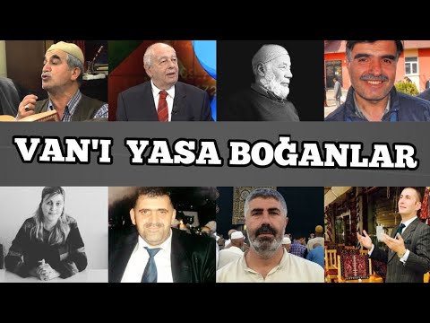 Ani Ölümü İle Van'ı Yasa Boğanlar