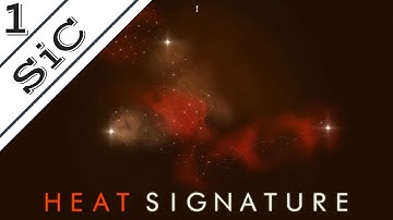 A SiC Play: Heat Signature #1 - First Look!