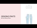 Grading a Pants pattern.