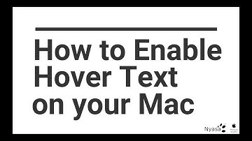 How to Enable Hover Text on your Mac